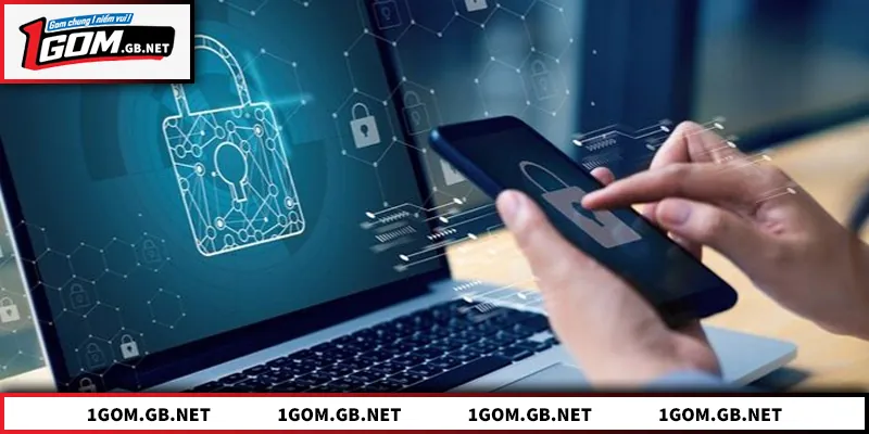 Chính Sách Bảo Mật 1GOM - Cam Kết Bảo Mật Thông Tin Giới hạn sử dụng thông tin người chơi