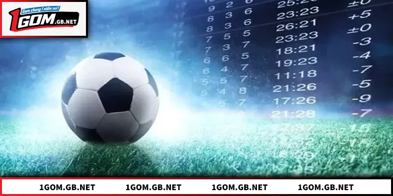 Tỷ Lệ Kèo 1GOM - Phân Tích Chuẩn Xác Khi Vào Kèo Quyền lợi to lớn khi theo dõi tỷ lệ kèo